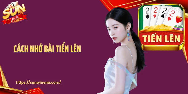 Cách Chơi Bài Tiến Lên Sunwin: Bí Quyết Chiến Thắng Từ Cao Thủ